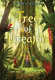Tree of Dreams (Laura Resau)