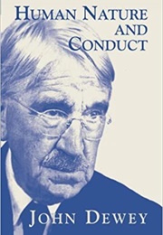 Human Nature and Conduct (John Dewey)