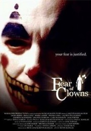 Fear of Clowns (2004)