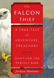 The Falcon Thief (Joshua Hammer)