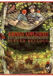 Johnny Appleseed: A Tall Tale (Kellogg, Steven)