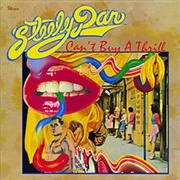 Can&#39;t Buy a Thrill (Steely Dan, 1972)