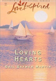 Loving Hearts (Gail Gaymer Martin)