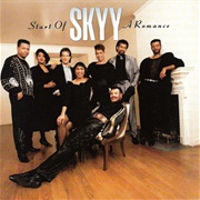 Start of a Romance - Skyy