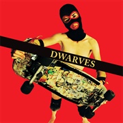 The Dwarves - The Dwarves Are Good Looking