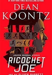 Ricochet Joe (Dean Zoontz)