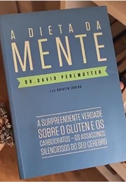 A Dieta Da Mente (David Perlmutter)