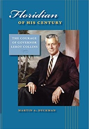 Floridian of His Century (Martin A. Dyckman)