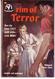 The Rim of Terror (Hildegarde Teilhet)