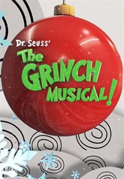 Dr. Seuss's the Grinch Musical (2020)