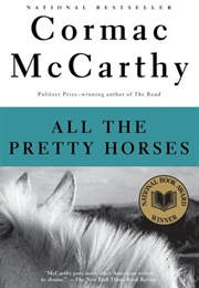 All the Pretty Horses (McCarthy, Cormac)