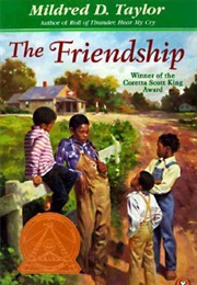 The Friendship (Mildred D. Taylor)