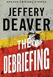 The Debriefing (Jeffery Deaver)