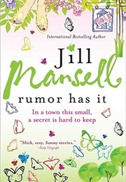 Rumor Has It (Jill Mansell)