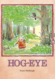 Hog-Eye (Susan Meddaugh)