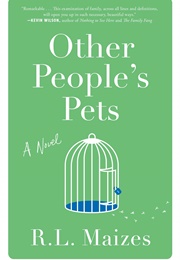 Other People's Pets (R.L. Maizes)