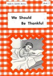 We Should Be Thankful (Swartzentruber)