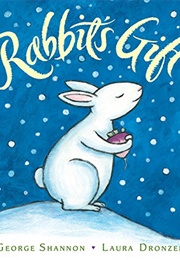Rabbit's Gift (George Shannon)