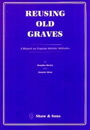 Reusing Old Graves (Douglas Davies)