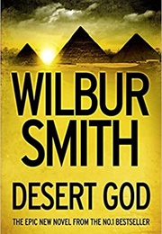 Desert God (Wilbur Smith)