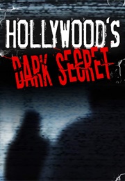 Hollywood's Dark Secret (2019)