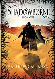 Shadowborne (Matthew Callahan)