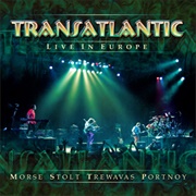 Transatlantic - Live in Europe