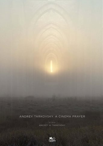 Andrey Tarkovsky. a Cinema Prayer (2019)