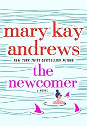 The Newcomer (Mary Kay Andrews)