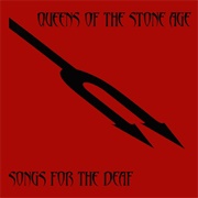 Songs for the Deaf (Queens of the Stone Age, 2002)