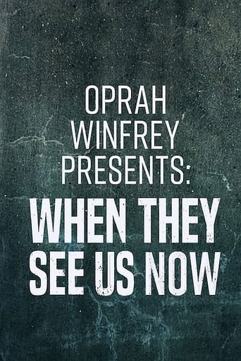 Oprah Winfrey Presents: When They See Us Now (2019)