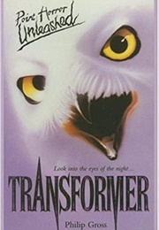 Transformer (Philip Gross)