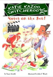 Quiet on the Set! (Nancy Krulik)