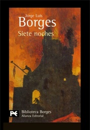 Siete Noches (Jorge Luis Borges)