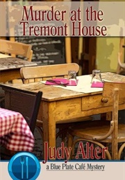 Murder at Tremont House (Judy Alter)