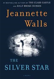 The Silver Star (Jeanette Walls)