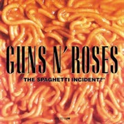 Guns N' Roses - "The Spaghetti Incident?"