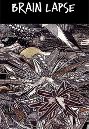 Brain Lapse (2014)