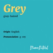 Grey