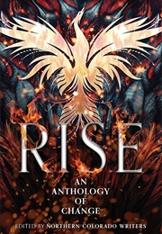 Rise: An Anthology of Change (Bonnie McKnight)