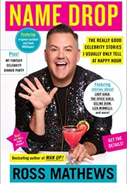 Name Drop (Ross Matthews)
