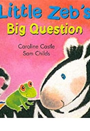 Little Zeb's Question (Caroline Castle)
