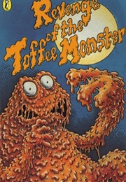 Revenge of the Toffee Monster (Susan Gates)