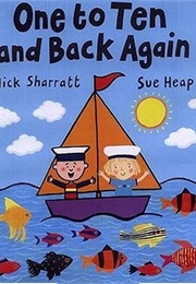 One to Ten and Back Again (Nick Sharratt)
