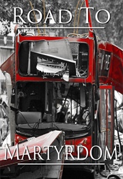 Road to Martyrdom (2007)