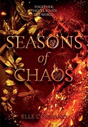 Seasons of Chaos (Elle Cosimano)
