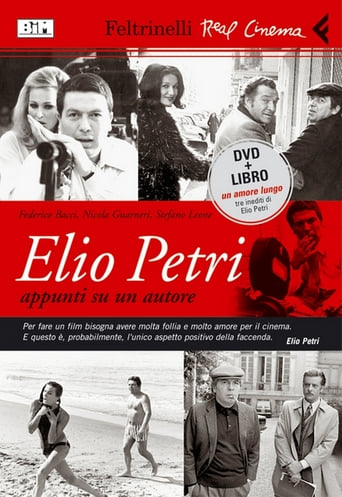 Elio Petri... Appunti Su Un Autore (2005)