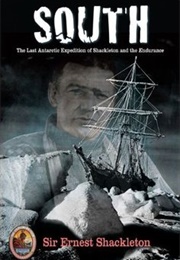 South: Ernest Shackleton and the Endurance Expedition (1919)