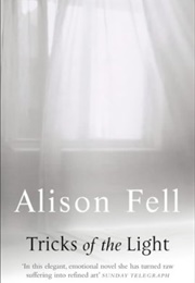 Tricks of the Light (Alison Fell)