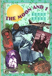 The Moon and I (Betsy Byars)